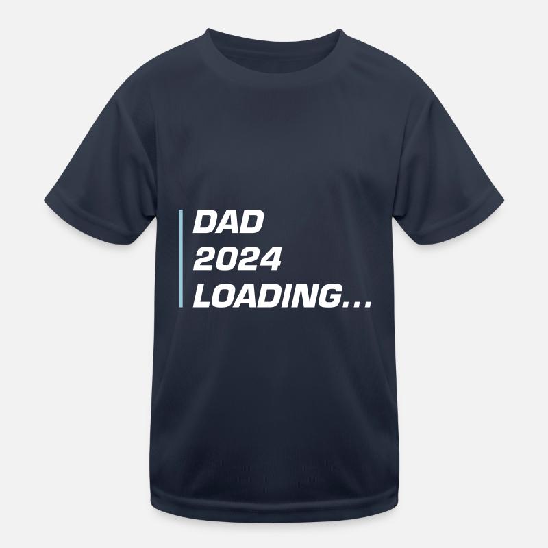 Dad 2024 Loading Papa Kids Functional T-Shirt