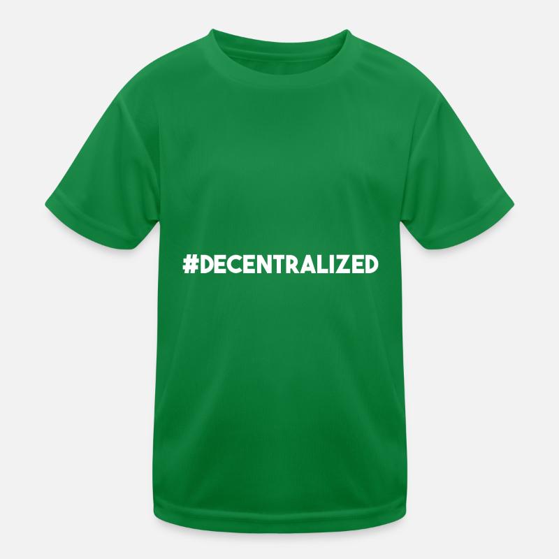 Decentralized - Bitcoin Blockchain Kids Functional T-Shirt