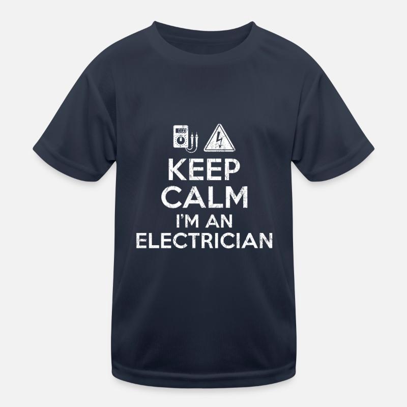Keep Calm Electrician Kinder Funktions-T-Shirt