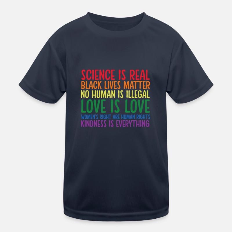 Kindness is EVERYTHING Science is Real Love Kinder Funktions-T-Shirt