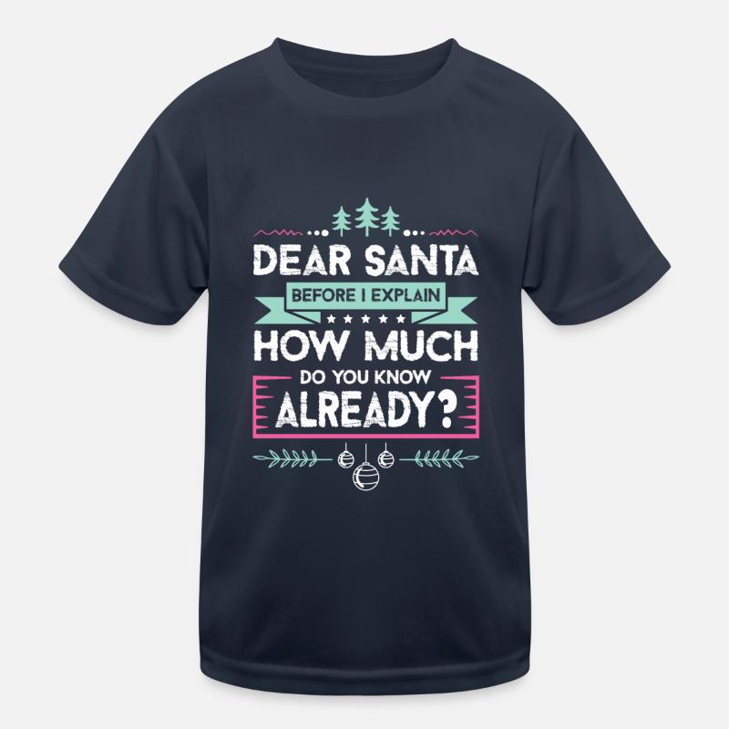 Dear Santa Kids Functional T-Shirt