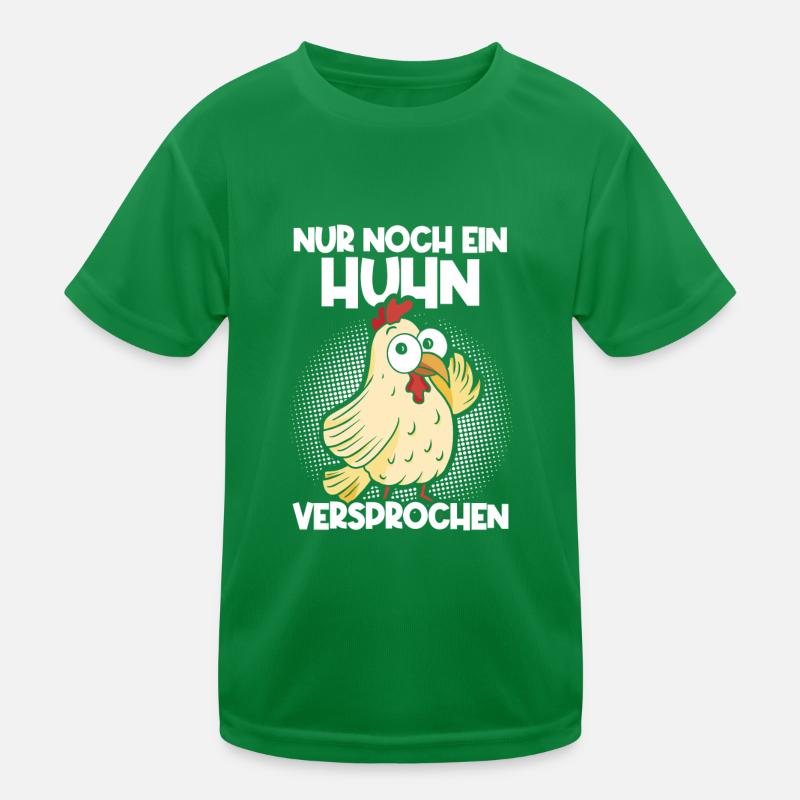 Nur noch ein Huhn versprochen Kinder Funktions-T-Shirt