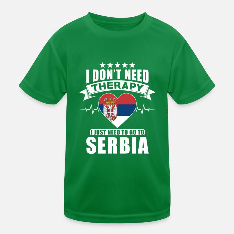 Serbia I do not need Therapy Kinder Funktions-T-Shirt