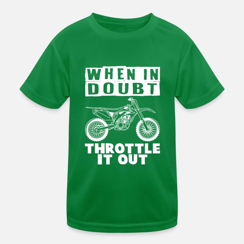 When in Doubt Throttle it Out Kinder Funktions-T-Shirt