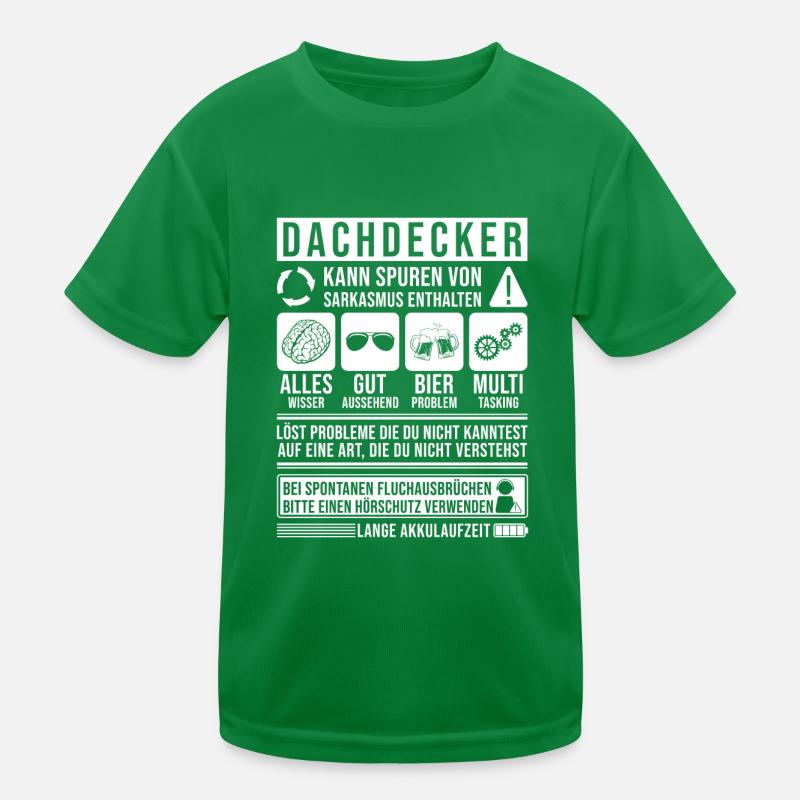 Dachdecker Sprüche Dachdecker Kinder Funktions-T-Shirt
