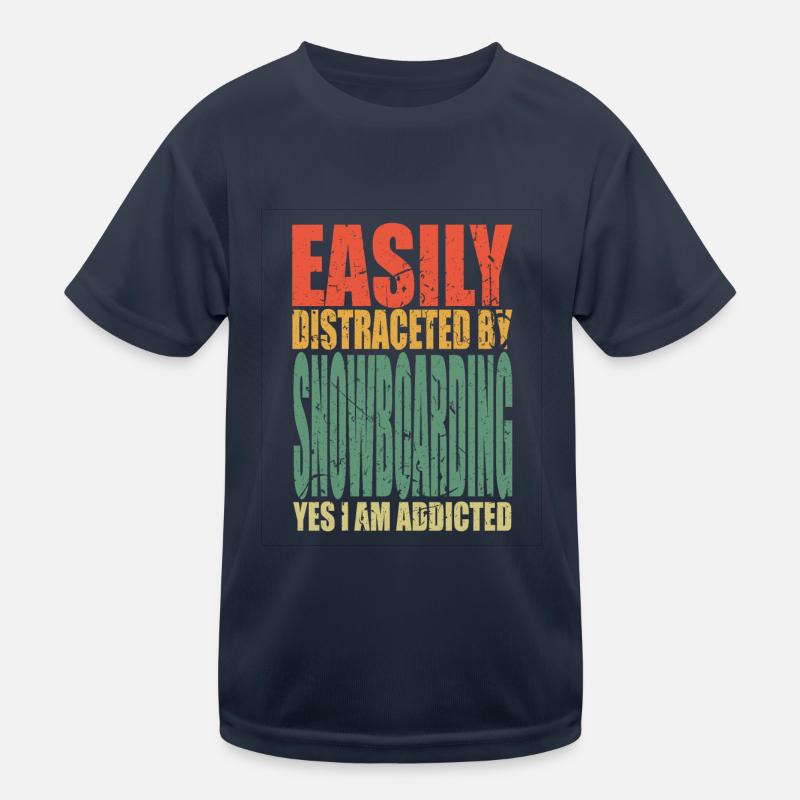 Snowboarding saying funny Kids Functional T-Shirt