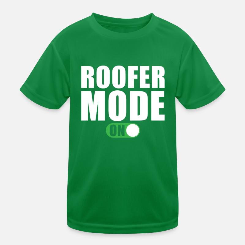 Roofer Mode On Kids Functional T-Shirt