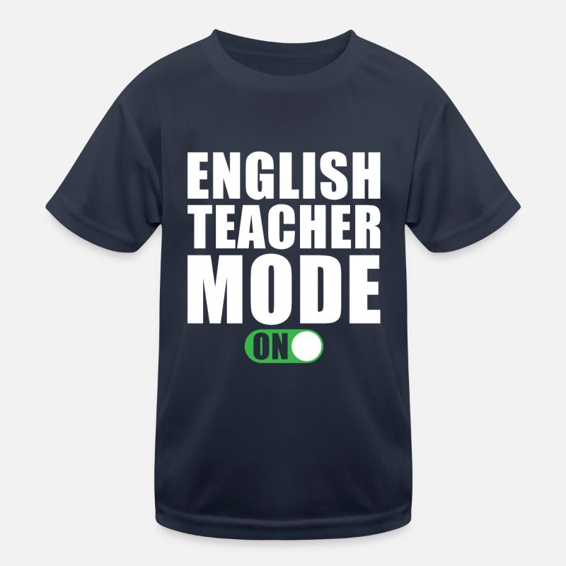 Englischlehrer Modus Ein Kinder Funktions-T-Shirt