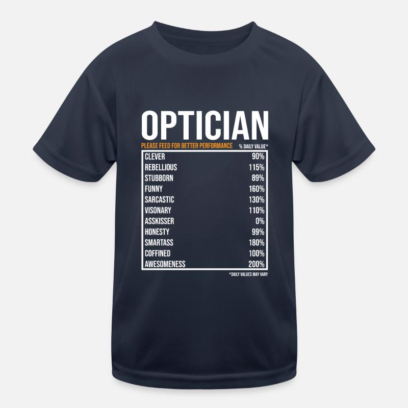 Optician Daily Values Funny Optician Kids Functional T-Shirt