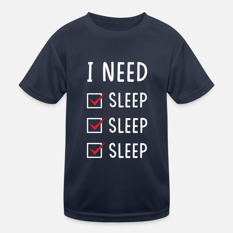 Sommeil Sommeil Sommeil T-shirt sport Enfant
