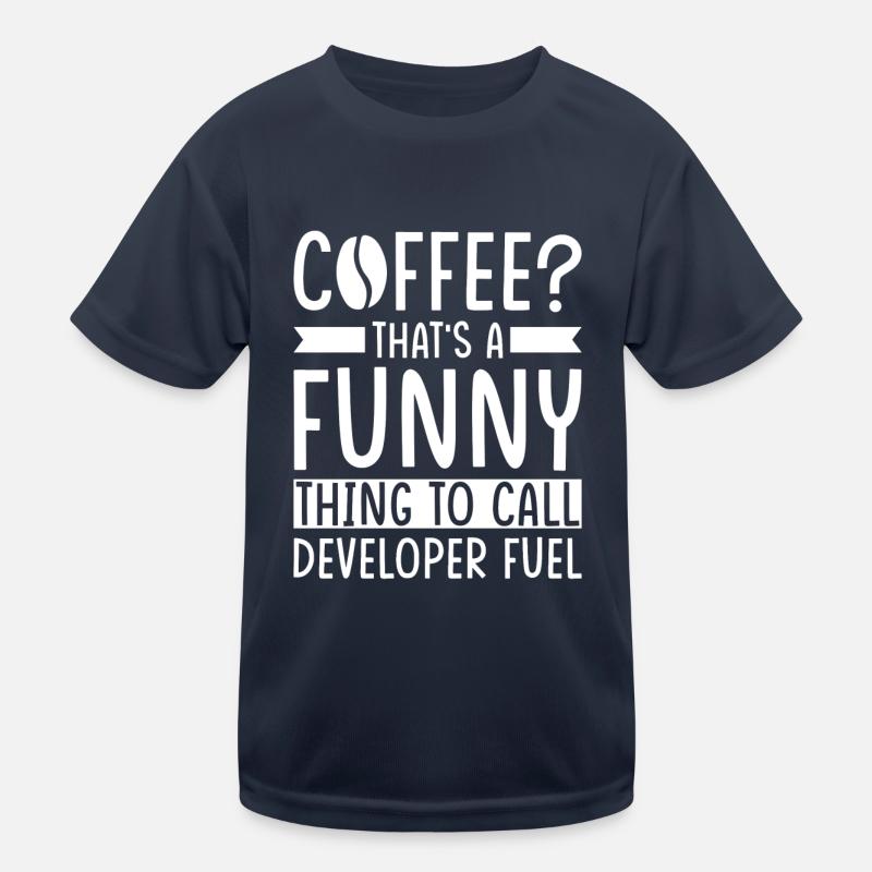Entwickler Kaffee Spruch Software Entwickler Kinder Funktions-T-Shirt