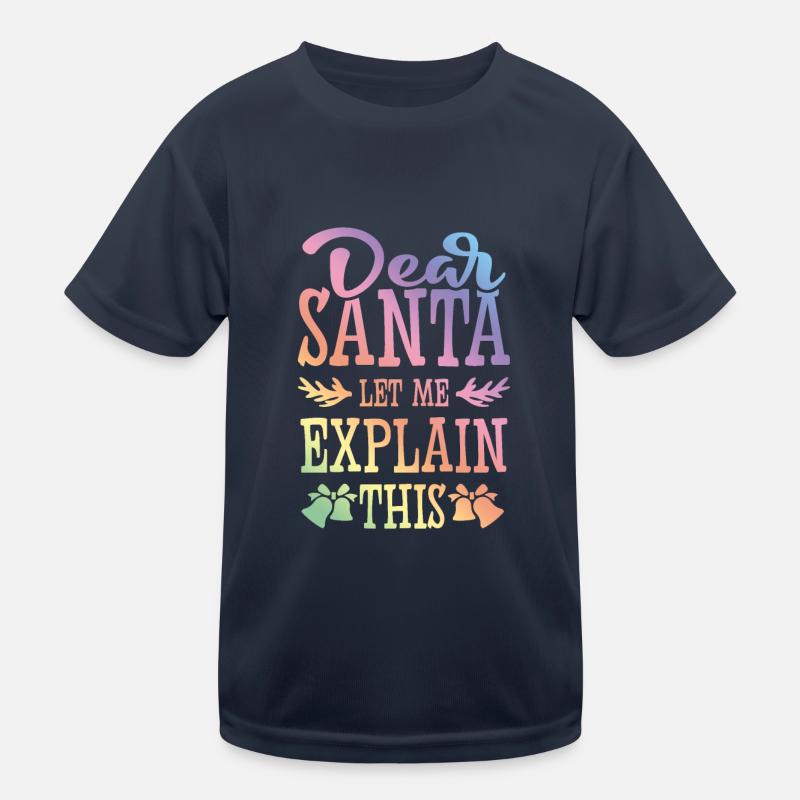 Dear Santa Kids Functional T-Shirt