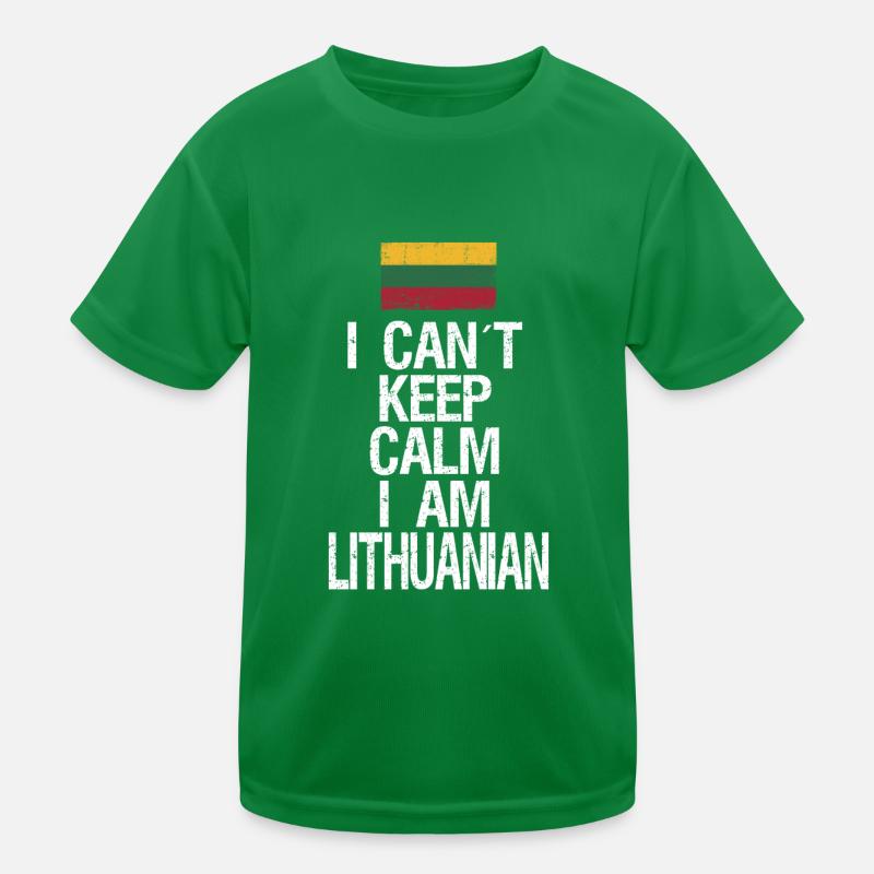I can not Keep Calm I am Litauer Kinder Funktions-T-Shirt