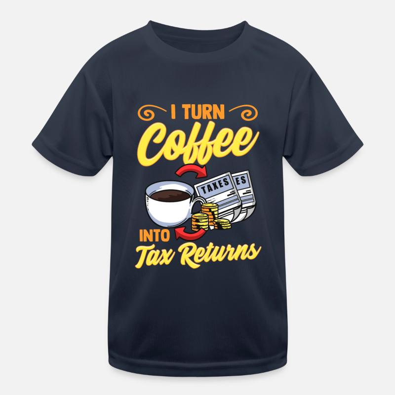 Kaffee Zu Steuern Steuerberater Buchhalter Kinder Funktions-T-Shirt