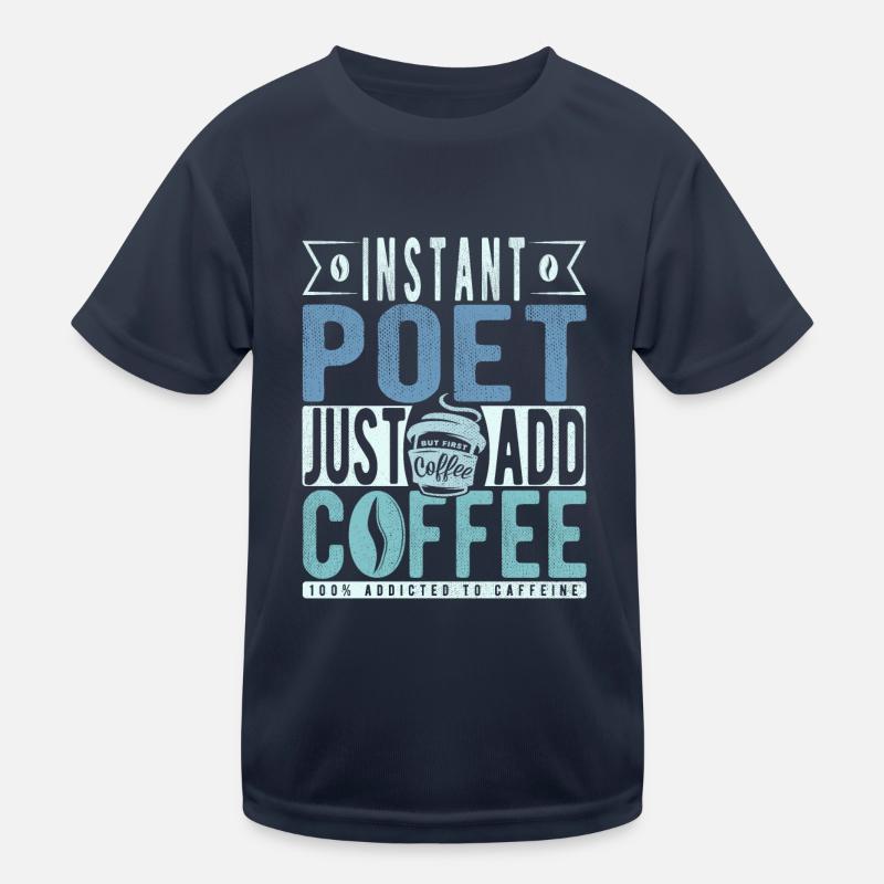 Dichter Kaffee Spruch Kinder Funktions-T-Shirt
