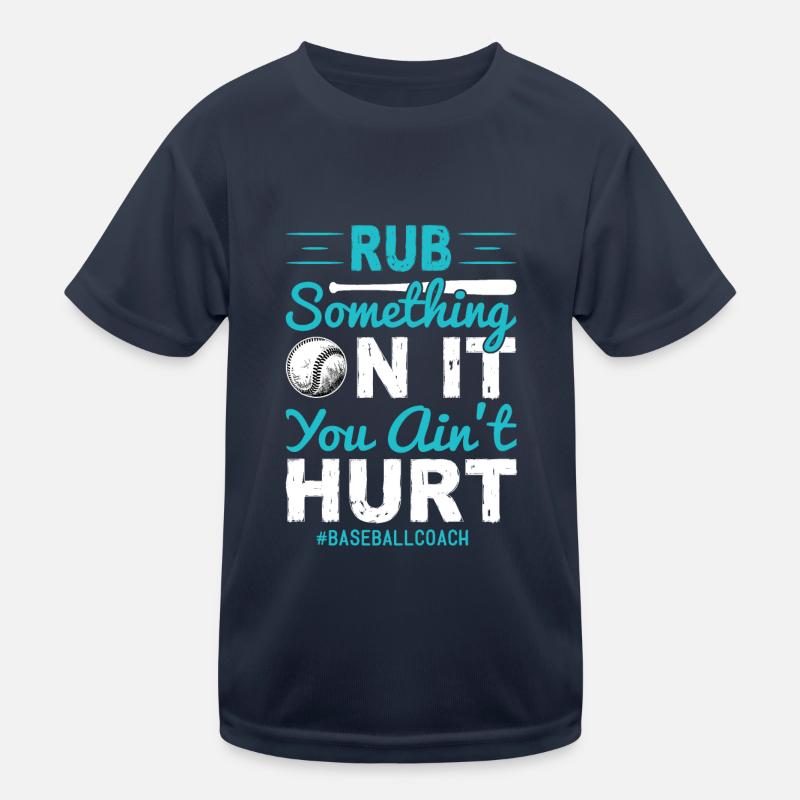 Rub something on it, you are not hurt Kids Functional T-Shirt
