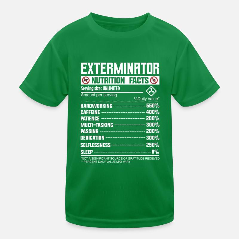 Exterminator Nutrion Facts - Schädlingsbekämpfung Kinder Funktions-T-Shirt