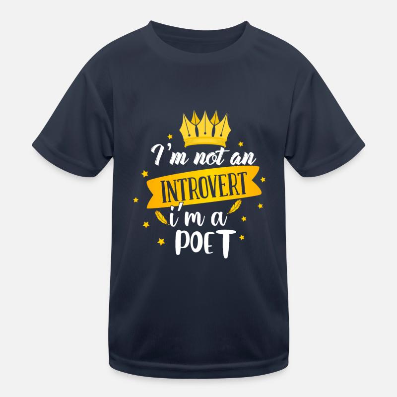 Ich bin kein Introvertierter, ich bin ein Dichter Kinder Funktions-T-Shirt