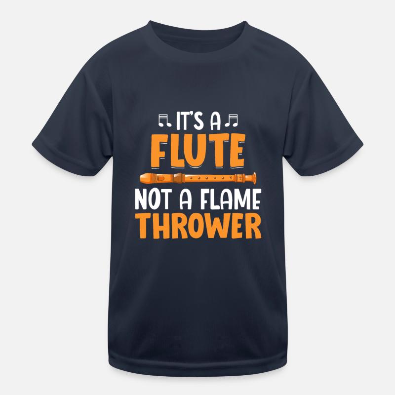 It is a flute, not a flamethrower - flute Kids Functional T-Shirt