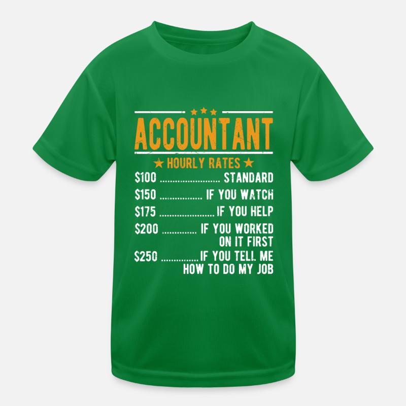Accountant hourly wage Kids Functional T-Shirt