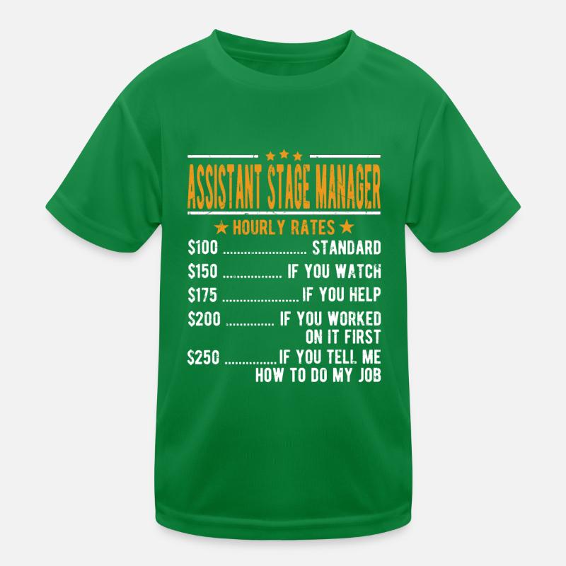 Assistant Stage Manager Hourly Wage Kids Functional T-Shirt