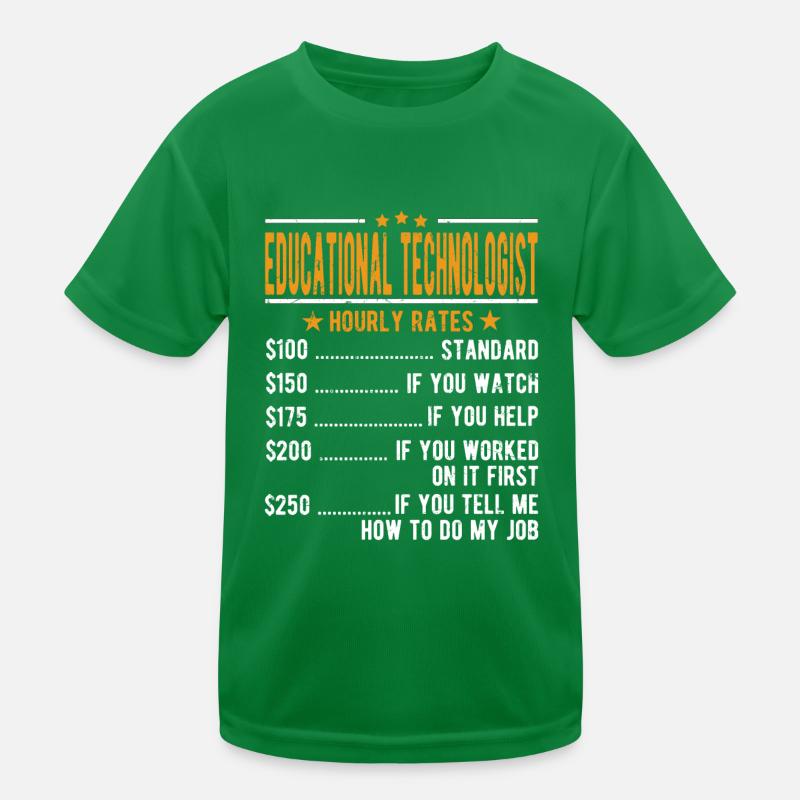 Technologue en éducation Salaire horaire T-shirt sport Enfant