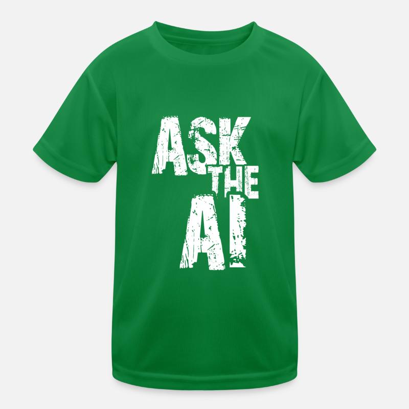 AI Artificial Intelligence Funny Nerd Saying Kids Functional T-Shirt