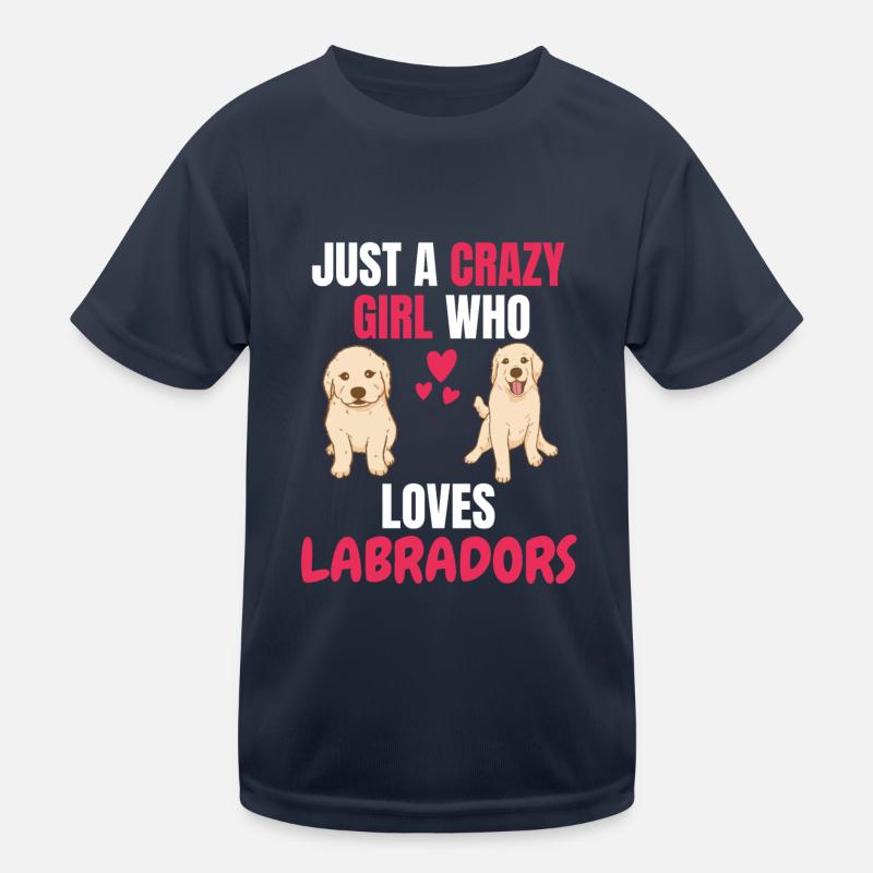 Verrücktes Mädchen Hund Lustiges Geschenk Labrador Kinder Funktions-T-Shirt