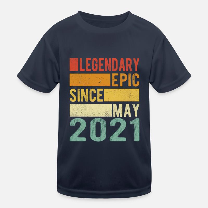 Birthday May 2021 Legendary epic Kids Functional T-Shirt
