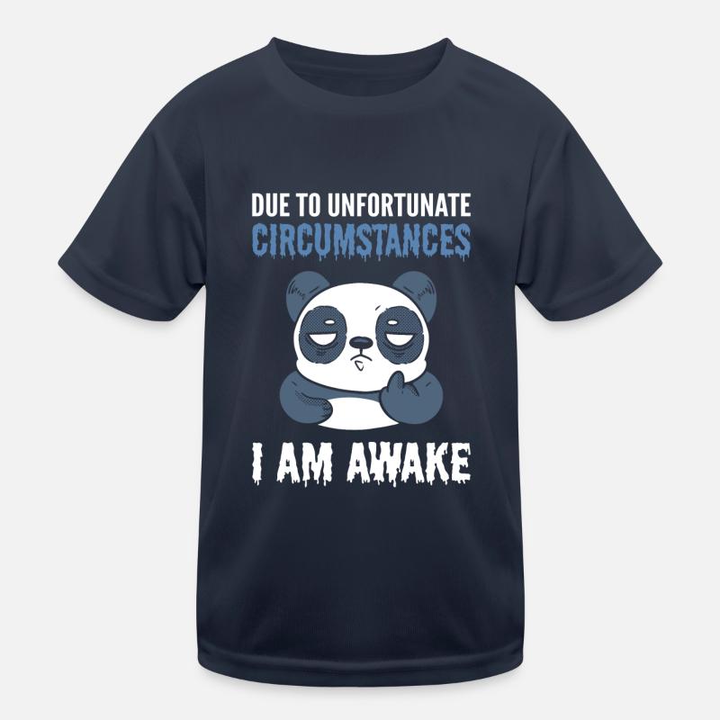 En raison de circonstances malheureuses, je suis éveillé Panda T-shirt sport Enfant
