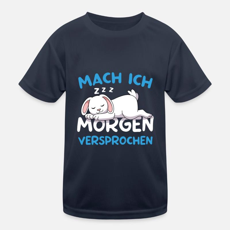 Mach Ich Morgen Versprochen Hase Morgenmuffel Kinder Funktions-T-Shirt