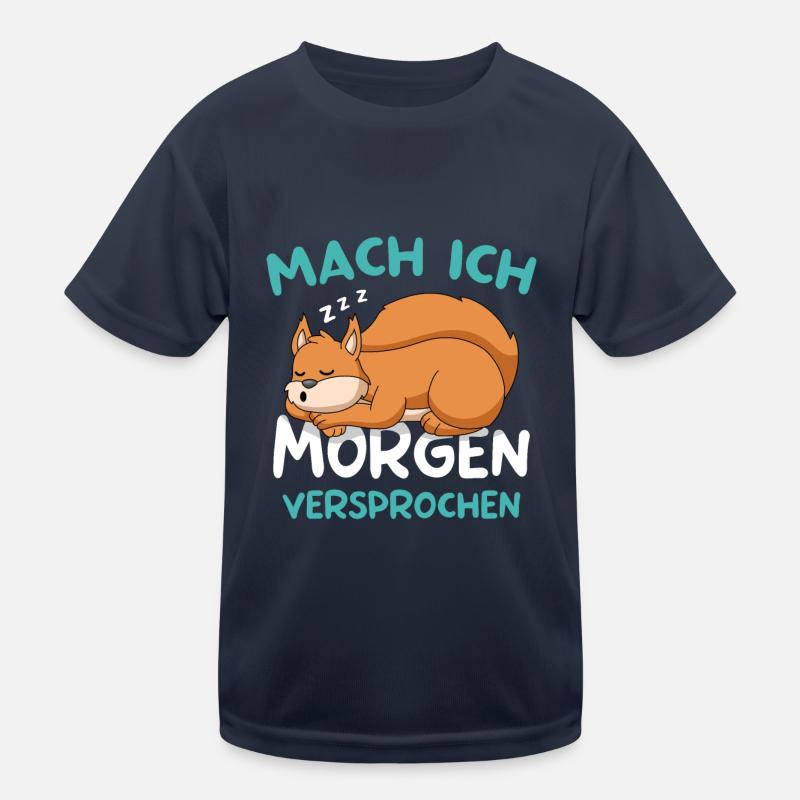 Mach Ich Morgen Versprochen Eichhörnchen - Kinder Funktions-T-Shirt - Navy