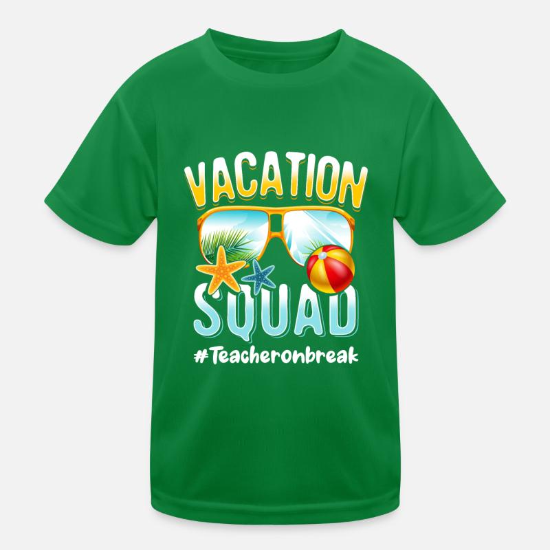 Teacher Vacation Squad #Teacheronbreak Kids Functional T-Shirt