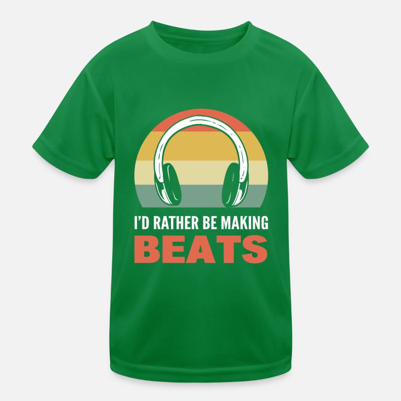 I'd Rather Be Making Beats Komponist Kinder Funktions-T-Shirt