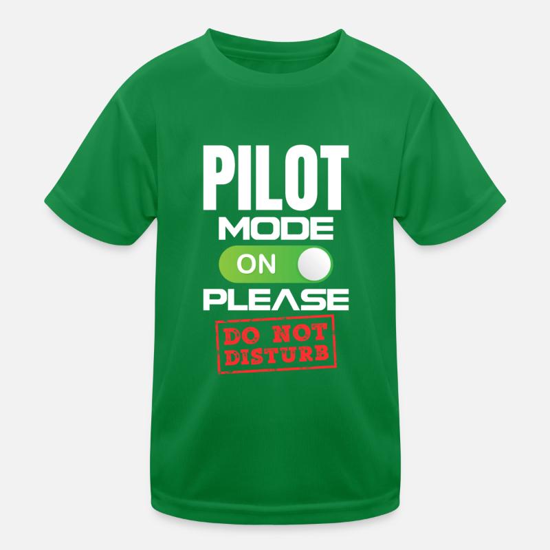 Pilot Mode On Please Do Not Distrub Kinder Funktions-T-Shirt