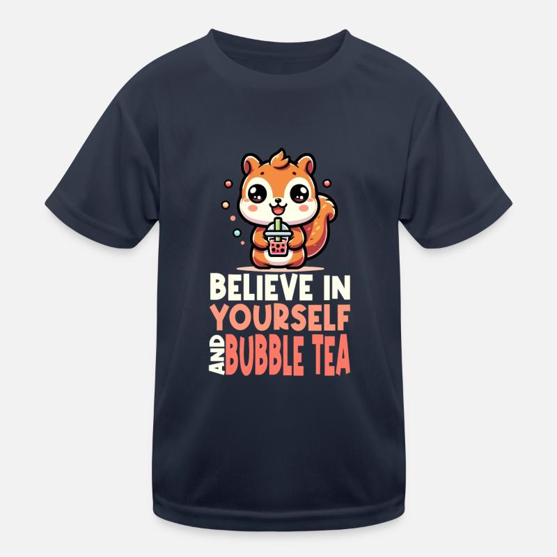 Kawaii Eichhörnchen Bubble Tea Glauben Sie an sich selbst Kinder Funktions-T-Shirt