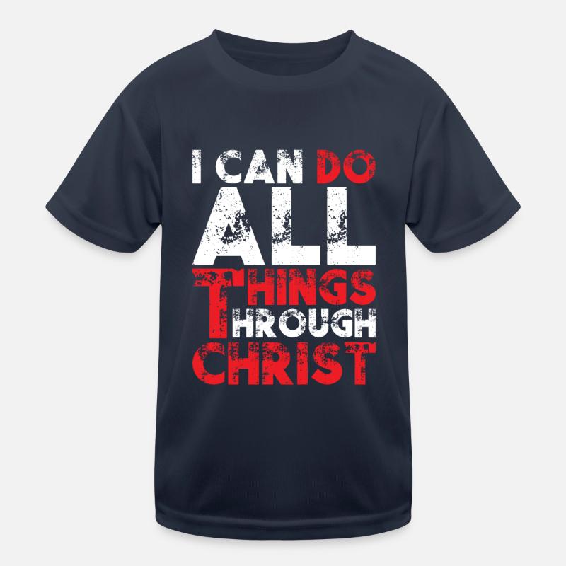 I Can Do All Things Through Christ Kids Functional T-Shirt