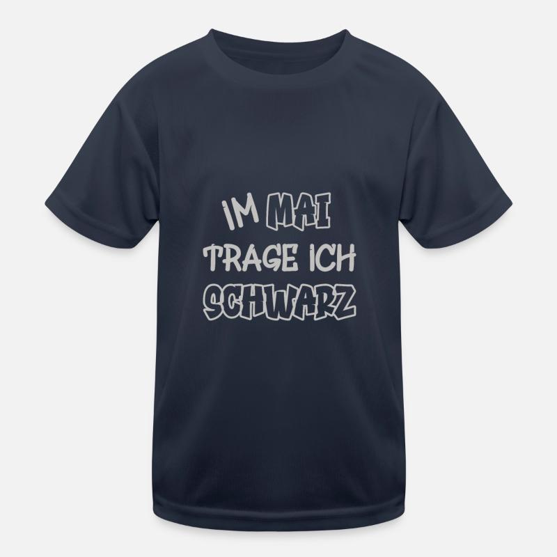 Im Mai trage ich schwarz Spruch Farbe schwarz Kinder Funktions-T-Shirt