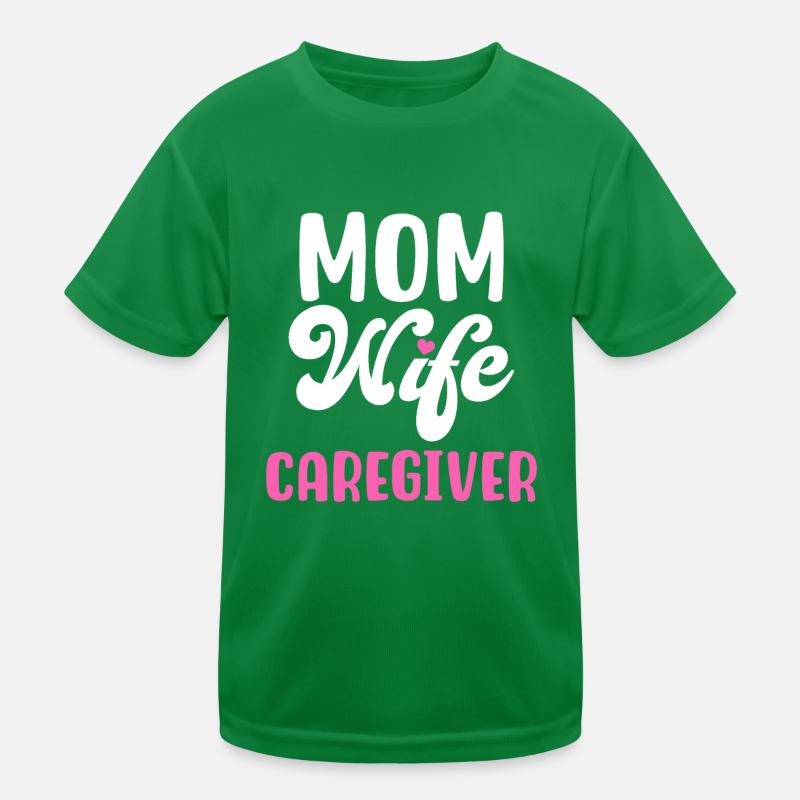 MUTTER EHEFRAU PFLEGERIN Kinder Funktions-T-Shirt