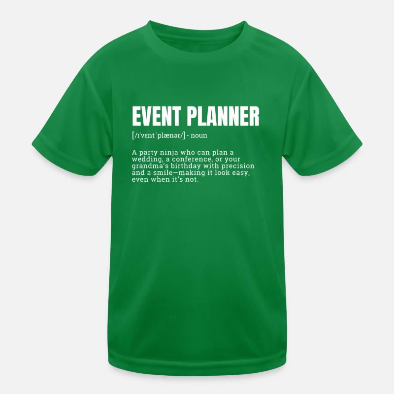 Creative Event Planner Definition T-Shirts Kinder Funktions-T-Shirt