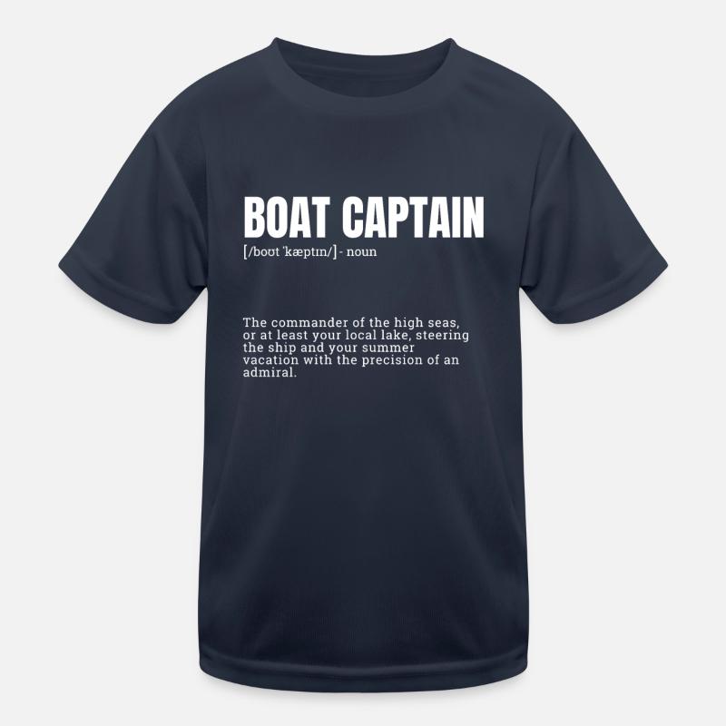 Définition de capitaine de bateau Commandant de haute mer T-shirt sport Enfant