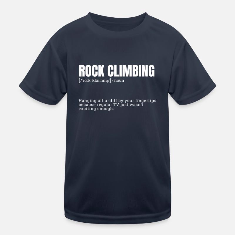 Funny Rock Climbing Excitement Definition Kids Functional T-Shirt