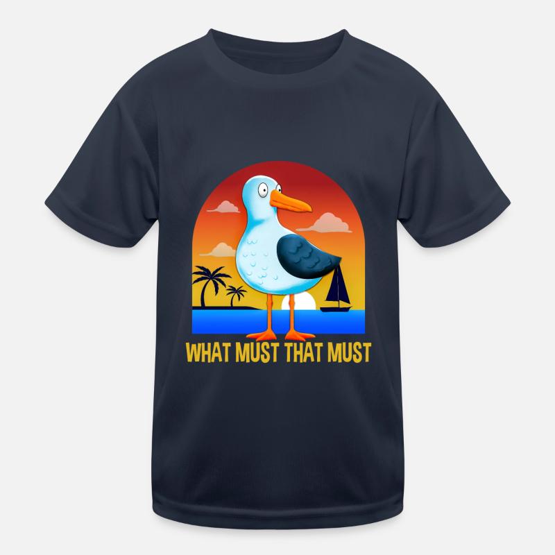 What must that must German Proverbs Kids Functional T-Shirt