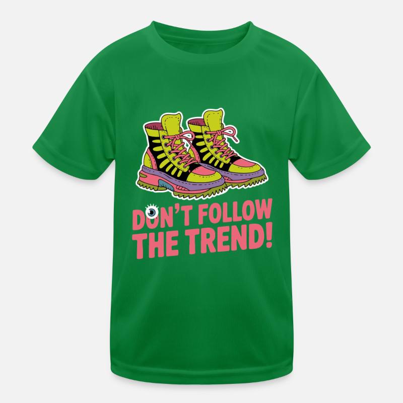 NE SUIVEZ PAS LA TENDANCE T-shirt sport Enfant