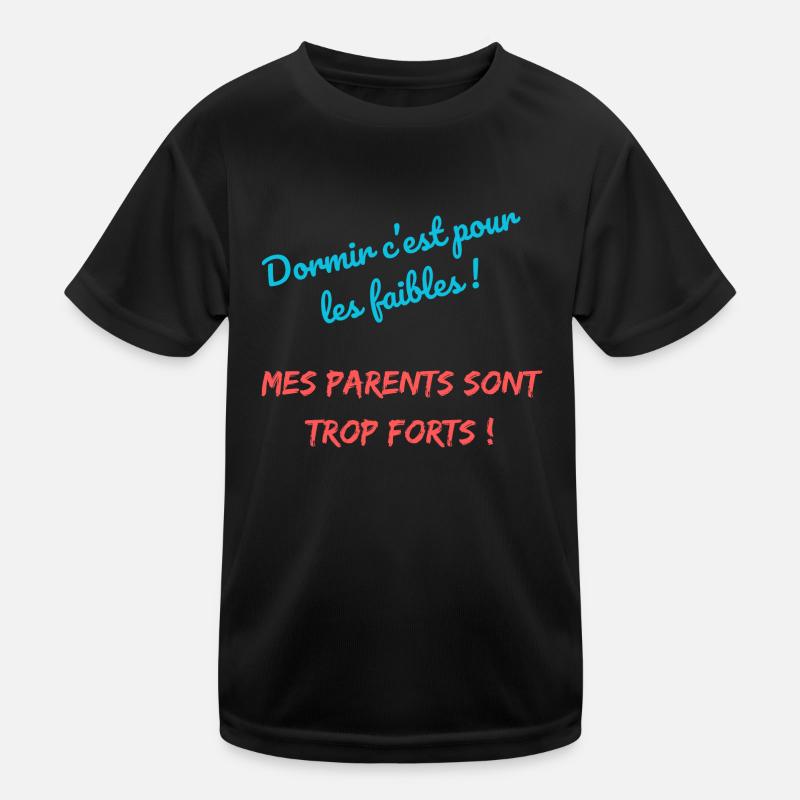Dormir c'est pour les faibles ! T-shirt sport Enfant