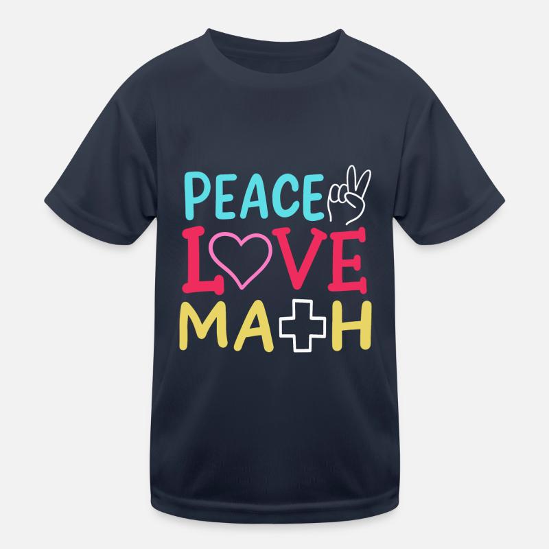Frieden Liebe Mathematik Kinder Funktions-T-Shirt