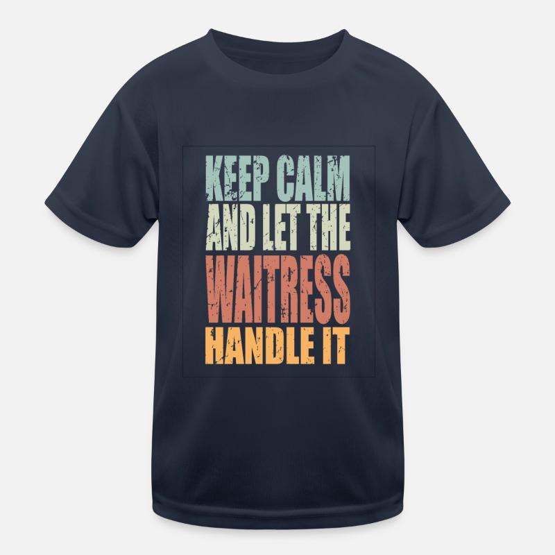 Keep Calm Service Saying Service Gift Kids Functional T-Shirt