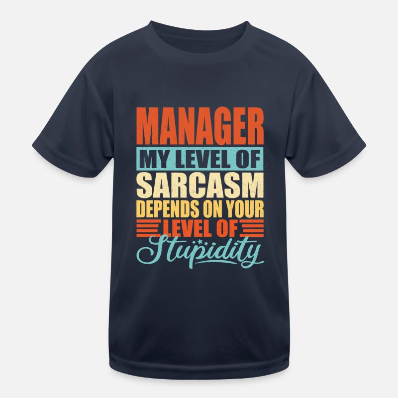 Manager sarcasme Drôle de manager T-shirt sport Enfant