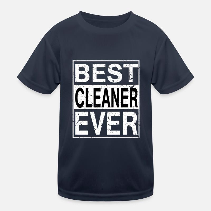 Best Cleaner Ever Cleaner Gift Kids Functional T-Shirt