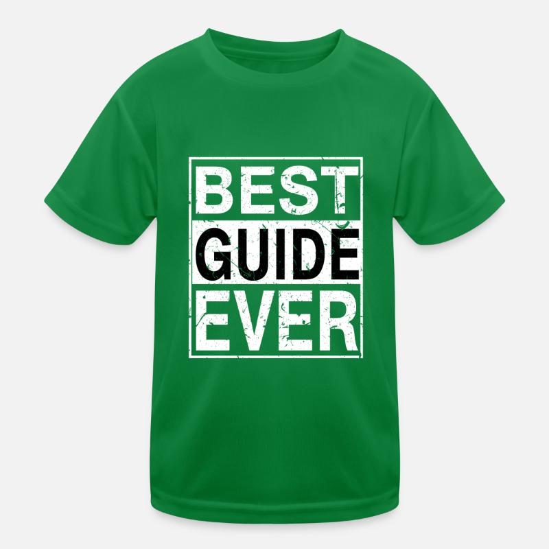 Best Guide ever Guide Gift Kids Functional T-Shirt